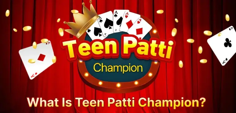 What is Teen Patti Champion?